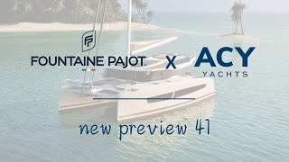 New Fountaine Pajot 41 Preview with ACY Yachts [upl. by Avictor]