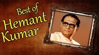 Best of Hemant Kumar Songs HD  Jukebox 1  Nonstop Hemant Kumar Hits [upl. by Eillod]