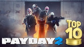 Top 10 Best Payday 2 songs [upl. by Bicknell727]