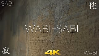 4K WabiSabi 1・侘寂の庭園 1 Japanese Concept of WabiSabi [upl. by Nahtahoj782]