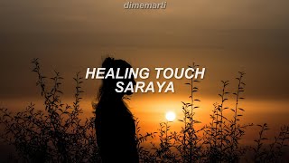 Saraya  Healing Touch Sub Español [upl. by Winou]