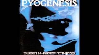 PYOGENESIS  Sweet xrated nothings 1994 full album HQ [upl. by Jacklin]