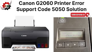 Canon G2060 Printer Error Support Code 5050 Solution  Step by Step [upl. by Evalyn]