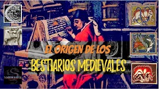 Los BESTIARIOS MEDIEVALES 📚 Origen textos más importantes y dónde obtenerlos [upl. by Annahahs]