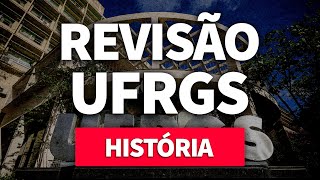 REVISÃO UFRGS História  ProEnem [upl. by Flanna]