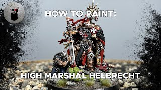 Contrast How to Paint High Marshal Helbrecht [upl. by Napier]