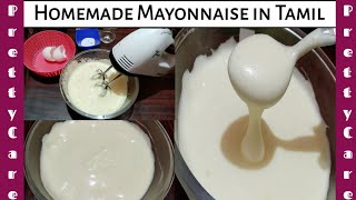 Rec21 Homemade Mayonnaise Recipe in Tamil  How to make mayonnaise with egg [upl. by Aehtrod]