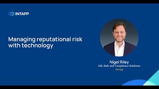 Managing reputational risk with technology [upl. by Zumwalt]