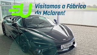 Visitamos a fábrica da McLaren na Inglaterra  Usadosbr [upl. by Charpentier866]