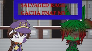 Salvaged rage fnaf Gacha life music video [upl. by Charlena]