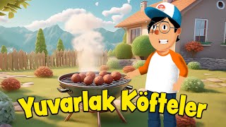 YUVARLAK KÖFTELER  Yeni Çocuk Şarkısı [upl. by Anot]