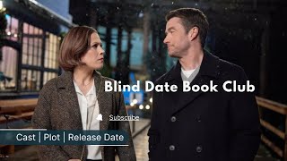 Blind Date Book Club Hallmark Movie Preview Cast Release Date [upl. by Odnama665]