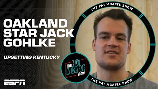 Jack Gohlke tells Pat McAfee about Oaklands HUGE UPSET WIN vs Kentucky 👂  The Pat McAfee Show [upl. by Siusan]