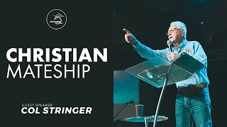 CHRISTIAN MATESHIP  Col Stringer [upl. by Rialc]