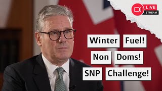 Livestream Winter Fuel Fail SNP Challenge Non Doms Fears [upl. by Coady]