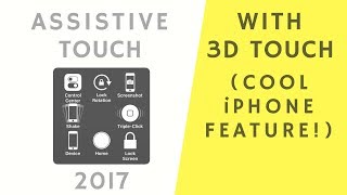 How to use Assistive Touch with 3D Touch on iPhone Cool Feature [upl. by Norehc]