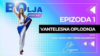 BOlja podcast  Epizoda 1  Vantelesna oplodnja  Prof Dr sci med Goran Malenković [upl. by Delanie]