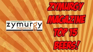 Zymurgy Magazine Top 15 Beers  Beer Geek Nation Craft Beer Reviews [upl. by Furie565]