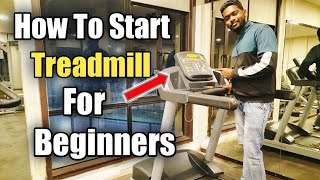 How To Start A Treadmill For Beginners  how to use treadmill beginners [upl. by Eimilb432]