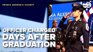 Prince Georges Co officer charged days after graduation [upl. by Light692]