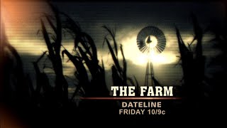 Dateline Episode Trailer The Farm [upl. by Doykos]