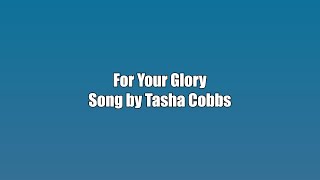 Tasha Cobbs  For Your Glory  Karaoke Version [upl. by Leeanne]