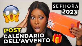 OMG 😱 CALENDARIO POST AVVENTO SEPHORA FAVOURITES 2023 [upl. by Ydner]