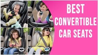 9 Best Convertible Car Seats 2016 [upl. by Nelsen526]