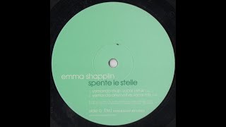 SPENTE LE STELLE YOMANDA ALTERNATIVE VOCAL REMIXEMMA SHAPPLIN 12quot VINYL 1997 [upl. by Ahsilahs590]