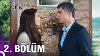 Kaderimin Yazıldığı Gün 2 Bölüm [upl. by Chiquia]