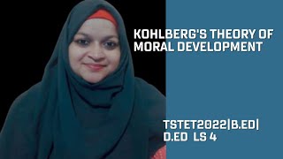 Kohlbergs stages of Moral DevelopmentCDPLesson 4TSTET2022BedDed [upl. by Eerbua]