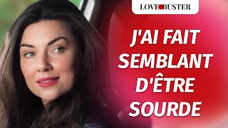 Femme Sourde Changeant La Vie DUn Homme  LoveBusterFrance [upl. by Eintroc89]