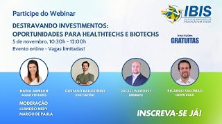 Destravando Investimentos Oportunidades para Healthtechs e Biotechs [upl. by Tarra]