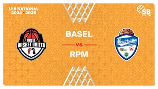 U18 National｜Day 3 BASEL vs RPM [upl. by Gal]