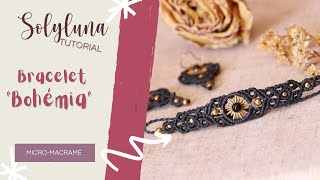 Tuto micro macramé DIY  Bracelet quotBohemiaquot [upl. by Eniladam377]