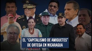 El “capitalismo de amiguetes” de Ortega en Nicaragua [upl. by Borer]