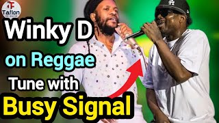 Winky D and Busy Signal  back to back on the same Riddim [upl. by Fates772]