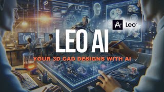 Leo AI Your 3D CAD Designs with AI [upl. by Dnarb]