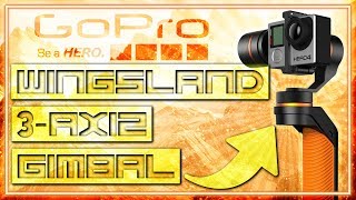 Wingsland GoPro 3Axis Gimbal  Unboxing  Review [upl. by Eceirahs]