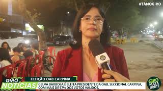 Gelva Barbosa é eleita para presidir seccional da OAB em Carpina [upl. by Crifasi367]