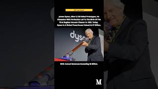 This Man Failed 5126 Times🤯🛐  motivation dyson successstory success shorts growthmindset [upl. by Ire475]