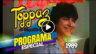 1989  Grupo Toppaz  Programa Especial  Integrantes Originales [upl. by Anade]