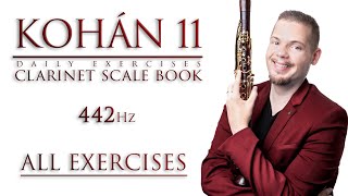 CLARINET SCALE BOOK ALL EXERCISES  442 ・ KOHÁN 11 Daily Exercises Online Scale Book for Clarinet [upl. by Larner]