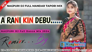 A Rani Kin Debu  Ngp Mix  Dj BHAGWAT X RS DJ ZONEdjvkr hemdjzonepasla nagpuri [upl. by Asinet]