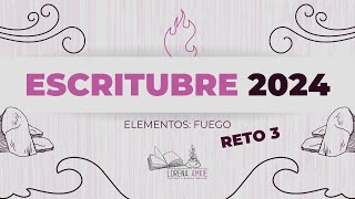 ESCRITUBRE 2024 Fuego reto 3 [upl. by Cirred]