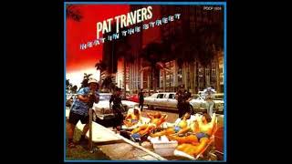 Pat Travers Band Go All Night HQ with Lyrics in Description [upl. by Kruter]