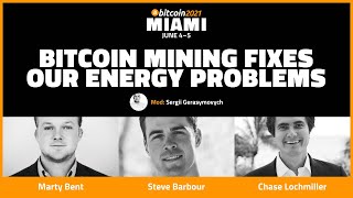 Bitcoin 2021 Bitcoin Mining Fixes Our Energy Problems [upl. by Doralynn]