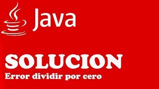 JAVA DIVIDIR POR CERO Exception in thread quotmainquot javalangArithmeticException  by zero [upl. by Anaehs300]