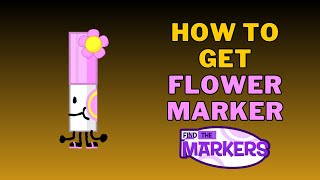 How To Get The Flower Marker in Roblox Find The Markers 2024 [upl. by Haisa]