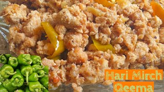 Hari Mirch Qeema recipe  Restaurant Style  By Cooking Cauldron [upl. by Offen314]